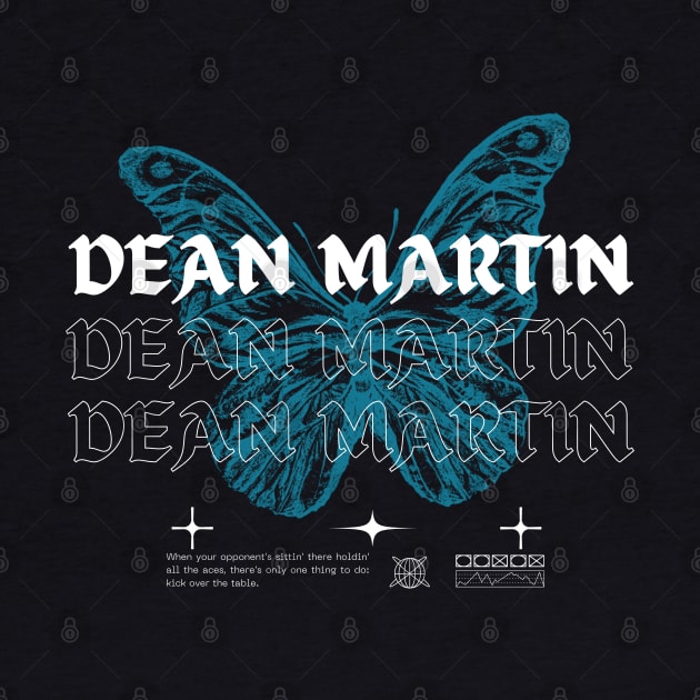 Dean Martin // Butterfly by Saint Maxima